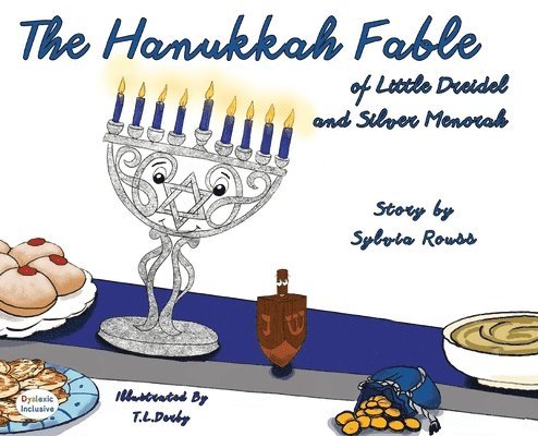 The Hanukkah Fable of Little Dreidel and Silver Menorah 1