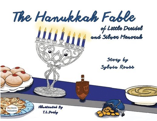 The Hanukkah Fable of Little Dreidel and Silver Menorah 1