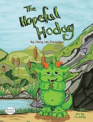 Mary Lee Flannigan - Hopeful Hodag, Inbunden