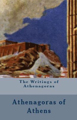 Athenagoras - Writings of Athenagoras, Häftad