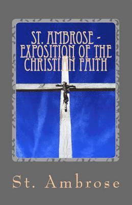 St Ambrose - Exposition of the Christian Faith, Häftad