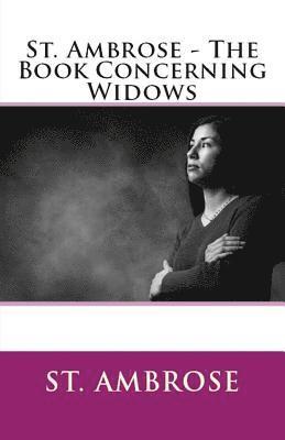 St Ambrose - Book Concerning Widows, Häftad