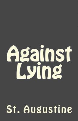 Against Lying 1