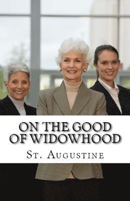 St Augustine - On the Good of Widowhood, Häftad