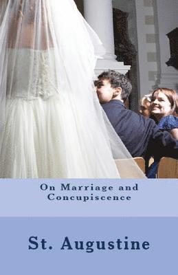 St Augustine - On Marriage and Concupiscence, Häftad