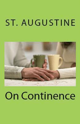 St Augustine - On Continence, Häftad