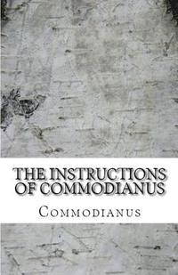 bokomslag Instructions of Commodianus