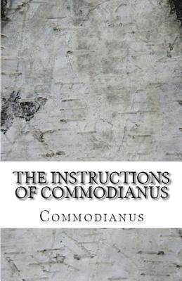 bokomslag Instructions of Commodianus