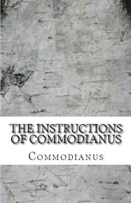 bokomslag The Instructions of Commodianus