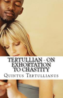 bokomslag On Exhortation to Chastity