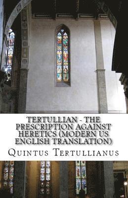 Tertullian, A M Overett - Prescription against Heretics, Häftad