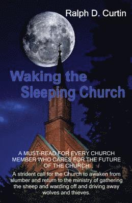 bokomslag Waking the Sleeping Church