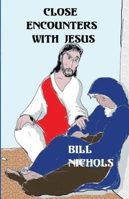 bokomslag Close Encounters With Jesus