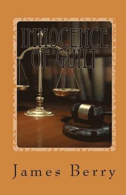 Innocence of Guilt 1