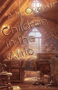 bokomslag Children in the Attic