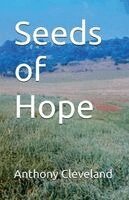 Anthony Cleveland - Seeds of Hope, Häftad