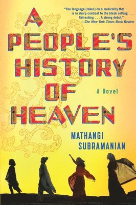 Mathangi Subramanian - A People's History of Heaven, Häftad