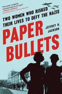 bokomslag Paper Bullets