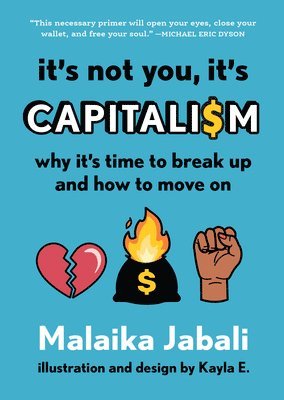 bokomslag It's Not You, It's Capitalism