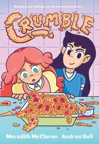 bokomslag Crumble (A Graphic Novel)