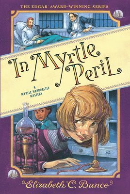 In Myrtle Peril (Myrtle Hardcastle Mystery 4) 1