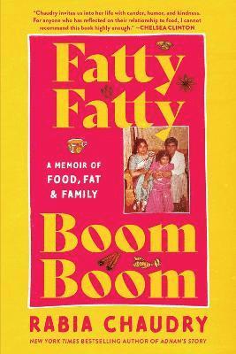 Rabia Chaudry - Fatty Fatty Boom Boom, Häftad