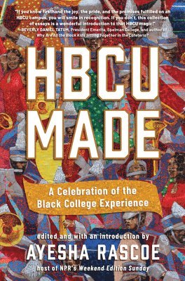 bokomslag Hbcu Made: A Celebration Of The Black College Experience