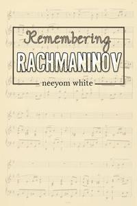 bokomslag Remembering Rachmaninov