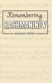 bokomslag Remembering Rachmaninov