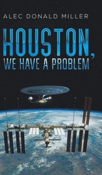 bokomslag Houston, We Have a Problem
