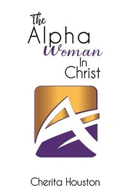 bokomslag Alpha Woman In Christ