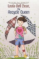bokomslag Loola-Bell Dean, The Recycle Queen