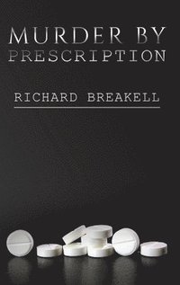 bokomslag Murder By Prescription