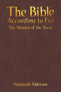 bokomslag The Bible According to Eve