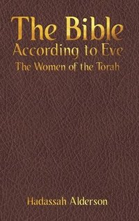 bokomslag The Bible According to Eve