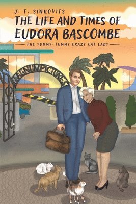 bokomslag The Life and Times of Eudora Bascombe