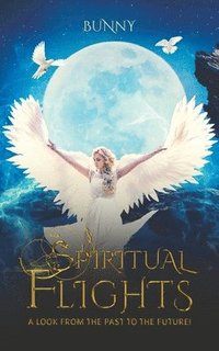 bokomslag Spiritual Flights