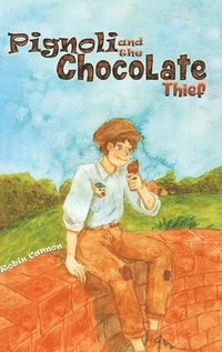 bokomslag Pignoli and the Chocolate Thief