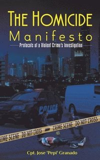 bokomslag The Homicide Manifesto