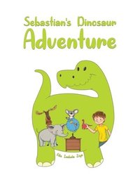 bokomslag Sebastian's Dinosaur Adventure