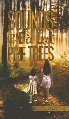 Sounds from the ?a L?t Pine Trees 1