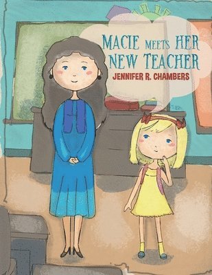 Macie Meets Her New Teacher 1