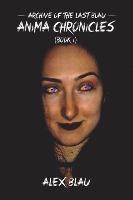 Alex Blau - Anima Chronicles, Häftad