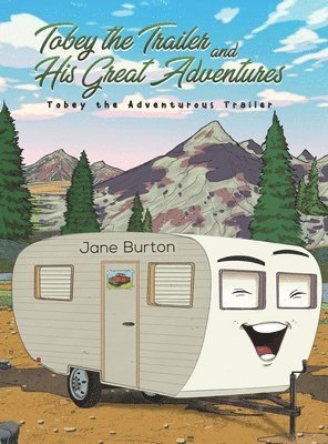 Tobey the Trailer and His Great Adventures 1