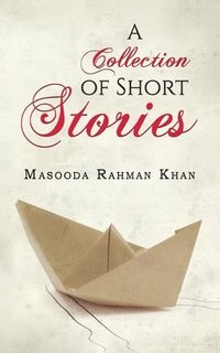 bokomslag Collection Of Short Stories