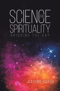 bokomslag Science and Spirituality