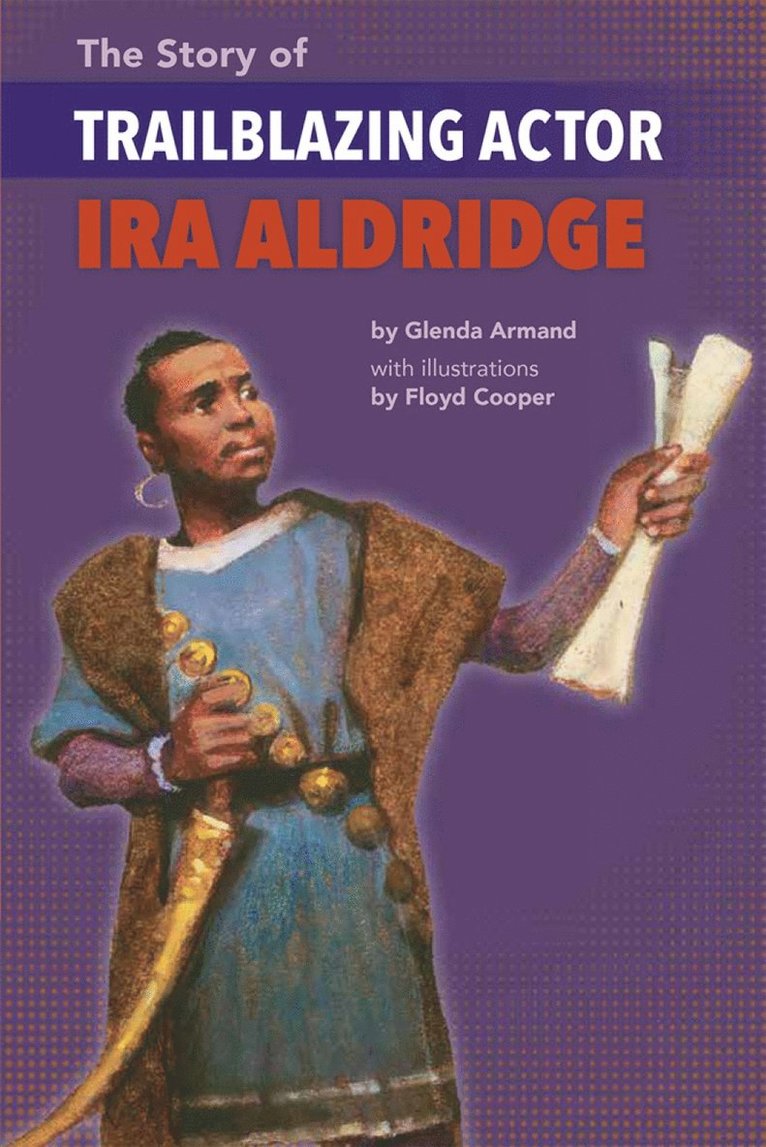 Glenda Armand - Story of Trailblazing Actor Ira Aldridge, Häftad