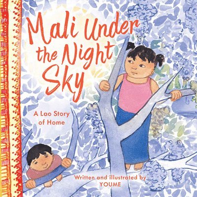 Mali Under the Night Sky: A Lao Story of Home 1