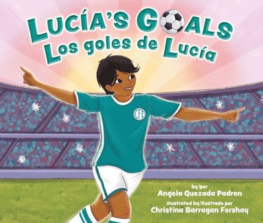 bokomslag Lucía's Goals / Los Goles de Lucía