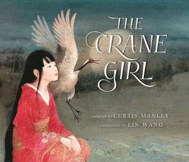 Curtis Manley - The Crane Girl, Häftad